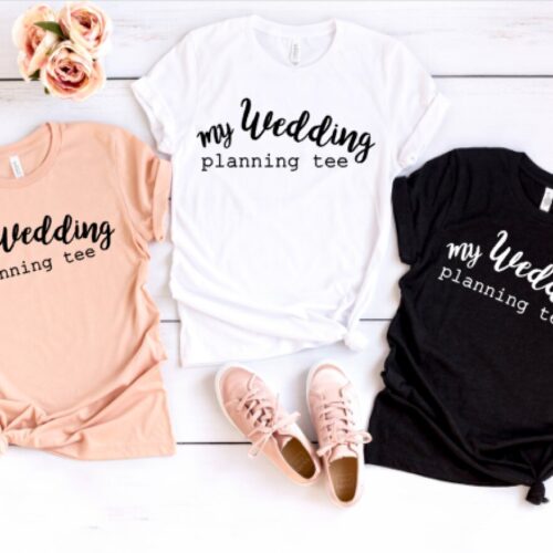 my wedding planning t-shirt peach white black