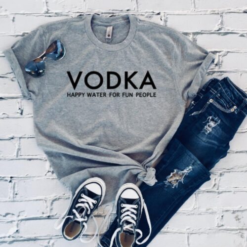 Vodka Happy Water For Fun People T-Shirt gray