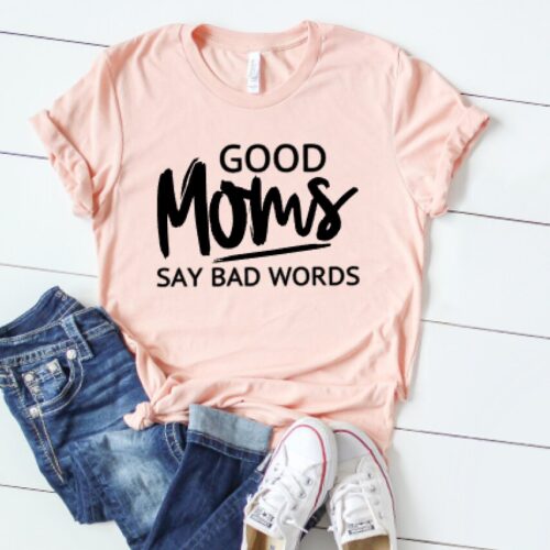 Good Moms Say Bad Words peach