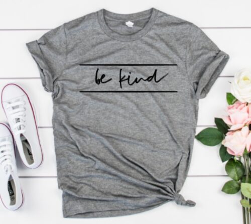 be kind t-shirt gray