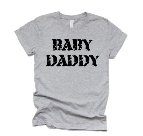 Baby Daddy T-Shirt Grey