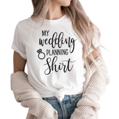 My Wedding Planning Shirt