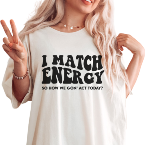 I Match Energy T-Shirt Sand