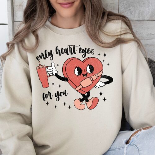 My Heart Eyes For You Valentines Sweatshirt Sand