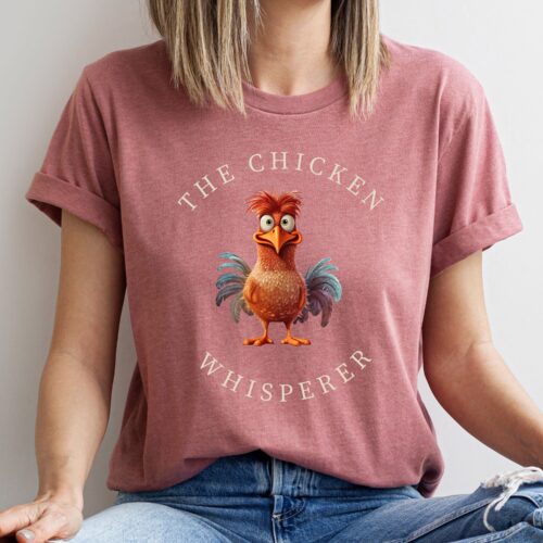 chicken whisperer mauve shirt