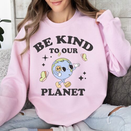 Be Kind to our Planet Sweatshirt Pink